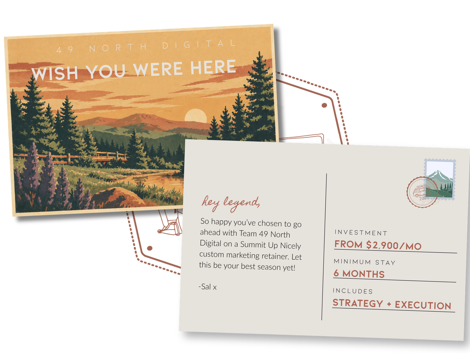 Postcard from the founder of 49 North Digital marketing agency: Summit Up Nicely custom marketing retainer, from $2,900 a month, 6-month minimum, includes strategy and execution